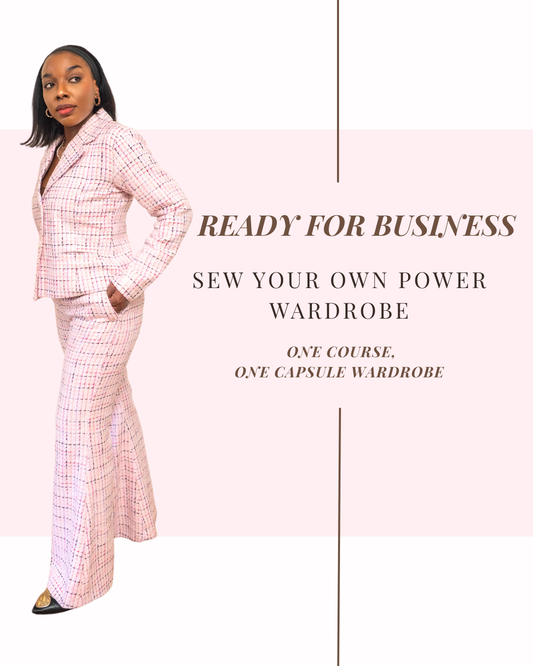 Ready for Business Course: Build Your Professional Sewing Wardrobe
