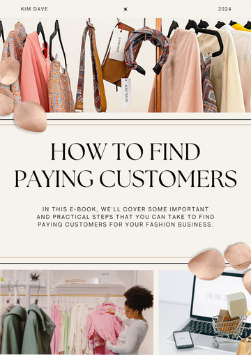 How to Find Paying Customers For Your Fashion Business eBook