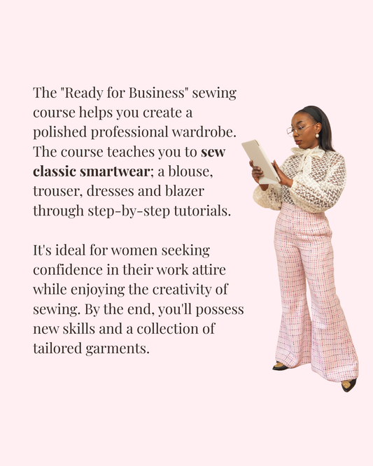 Ready for Business Course: Build Your Professional Sewing Wardrobe